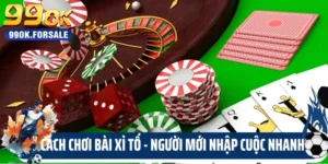 Cách Chơi Bài Xì Tố - Người Mới Nhập Cuộc Nhanh Chóng
