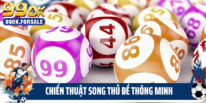 Chiến Thuật Đầu Tư Song Thủ Đề Thông Minh Của Dân Chơi